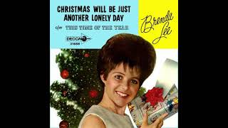 Brenda Lee  : Christmas Will Be Just Another Lonely Day