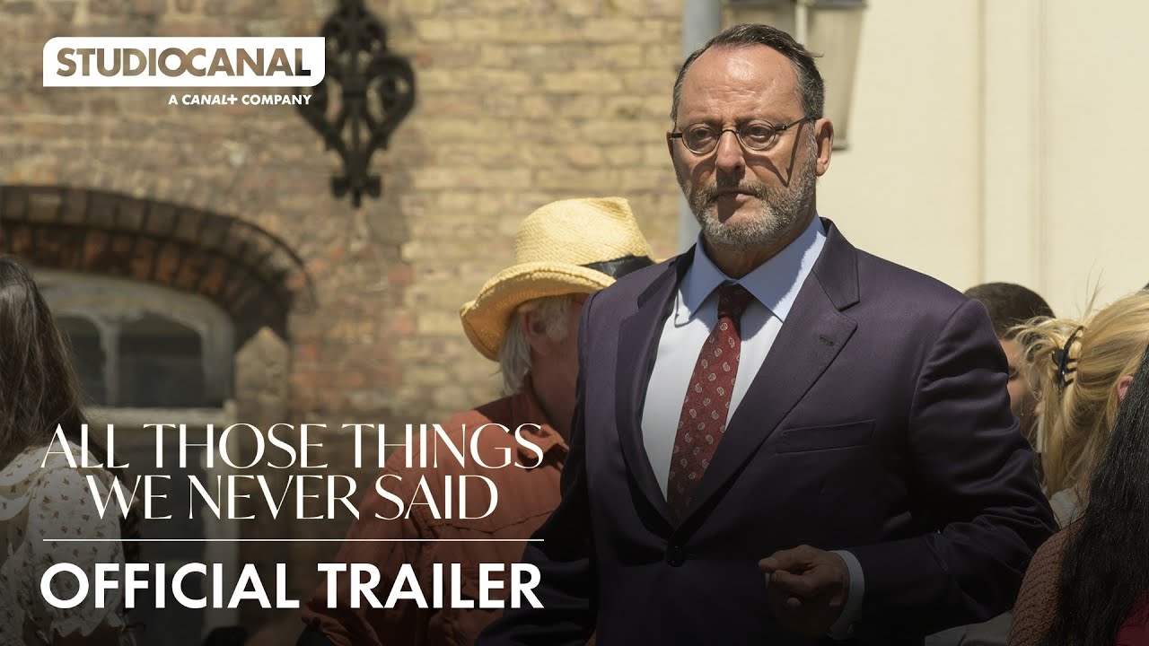 ALL THOSE THINGS WE NEVER SAID | Official Trailer | STUDIOCANAL International