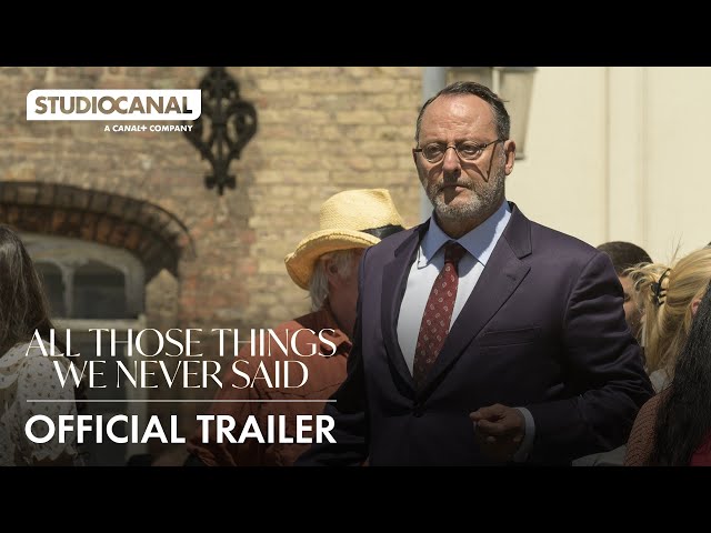 ALL THOSE THINGS WE NEVER SAID | Official Trailer | STUDIOCANAL International