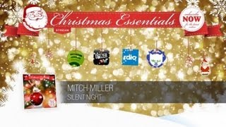Mitch Miller - Silent Night // Christmas Essentials