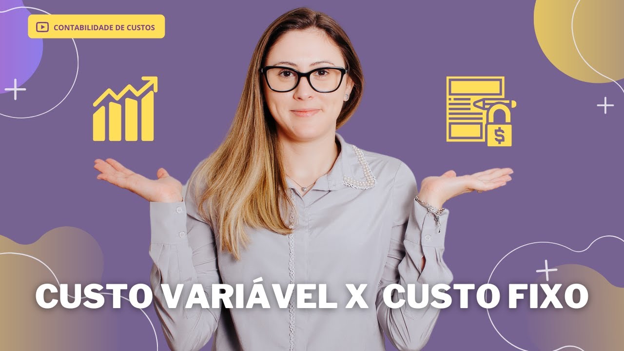 Custo Variável x Custo Fixo