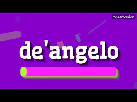 DE'ANGELO - HOW TO PRONOUNCE IT!?