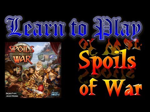 Learn to Play: Spoils of War