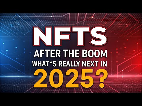 NFTs After the Boom: What’s Really Next in 2025? | The Future of Digital Assets & Web3 Revolution