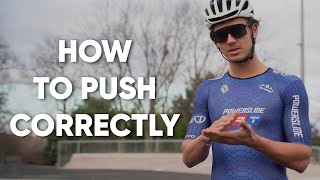 How to push correctly - Powerslide Technical Tips