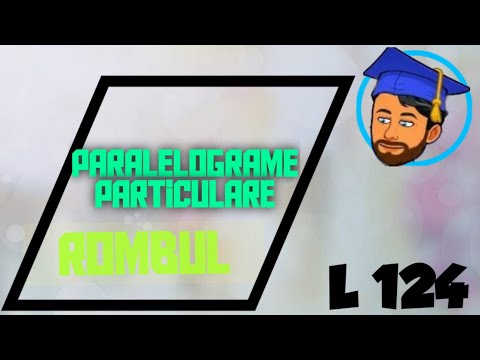 ROMBUL - PROBLEME - Lecția 124