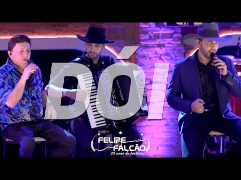 Doí - Felipe e Falcão