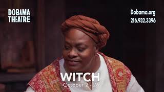 Witch – Dobama Theatre Trailer