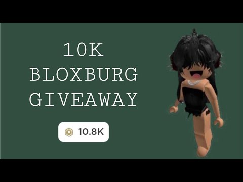 10K BLOXBURG GIVEAWAY!! ||icywin||
