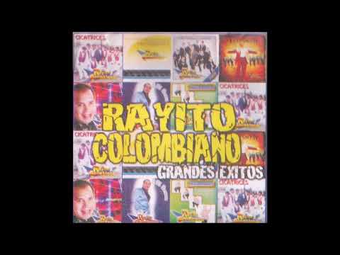 Rayito Colombiano - Grandes Éxitos