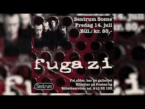 Fugazi Live At Sentrum Scene, Oslo, Norway, 1995-07-14