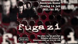 Fugazi Live At Sentrum Scene, Oslo, Norway, 1995-07-14