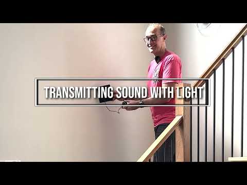Transmitting Sound Using Light!