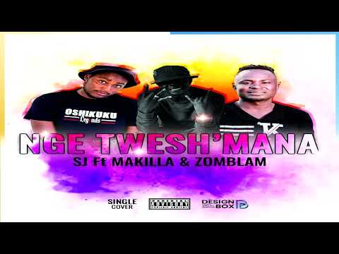 SJ ft Makilla & Zomblam - Nge Twesh'mana (Official Audio)