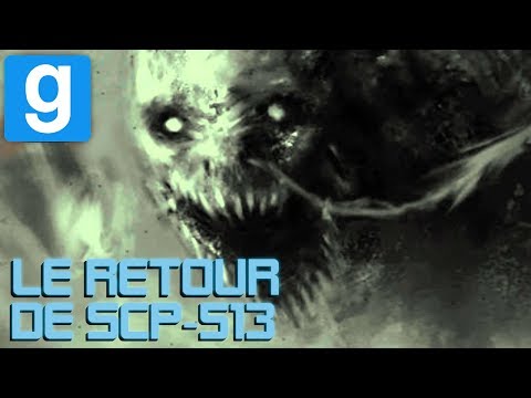 SCP RP // LE RETOUR DE SCP-513 !! - Garry's Mod