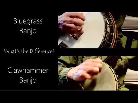 Bluegrass Banjo vs Clawhammer Banjo - What's the Difference?