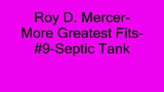 Roy D. Mercer-More Greatest Fits-#9-Septic Tank
