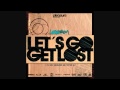Kyle Andrews - Sushi [Let's Go Get Lost]