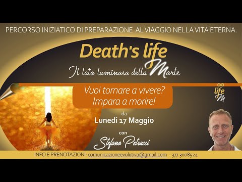 Death's Life - Il Lato Luminoso della Morte - Videocorso