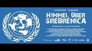 Himmel über Srebrenica (Nebo iznad Srebrenice)