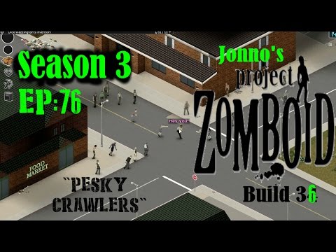 Jonno's Project Zomboid (v36) Season 3, Episode 76