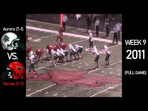 Aurora Greenmen (7-1) vs. Harvey Red Raiders (1-7) - 2011 Ohio High School Football (FULL GAME)