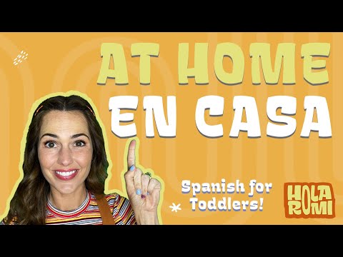 Spanish for Beginners! Things at Home - En Casa! Toddler Spanish Lesson with Hola Romi