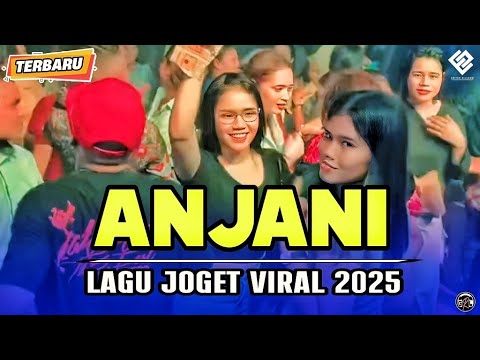ANJANI - Lagu Joget Viral 2025 - JUNIOR REMIX