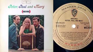 Peter, Paul and Mary - Man Come into Egypt - [HQ LP transfer]