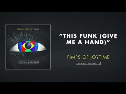 Pimps of Joytime - This Funk (Give Me A Hand)