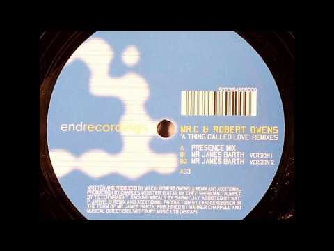 Mr.C & Robert Owens  -  A Thing Called Love (Presence Mix)