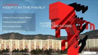 Hybrid - Keep It In The Family