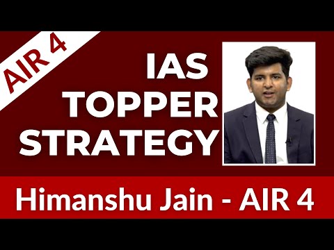 Interaction with Himanshu Jain - AIR 4 | IAS Topper Strategy Video