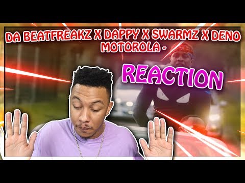 DaBeatfreakz x Dappy x Swarmz x Deno - Motorola [Music Video] | GRM Daily Reaction Video