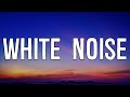 Gavin James - White Noise (Lyrics)