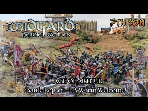MIDGARD: Battle Report 01 - Age of Arthur: A Warm Welcome