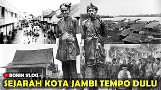 Download lagu Sejarah Asal Usul Jambi - Kota Jambi Tempo Dulu mp3 Download lagu Sejarah Asal Usul Jambi - Kota Jambi Tempo Dulu mp3