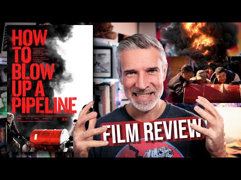 How To Blow Up A Pipeline | Film Review