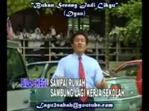 Dyan - Bukan Senang Jadi Cikgu (MTV Lagu Sabah With HQ Audio)