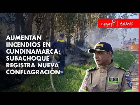 Nuevo incendio forestal en Cundinamarca: Subachoque registra conflagración cerca a varias fincas