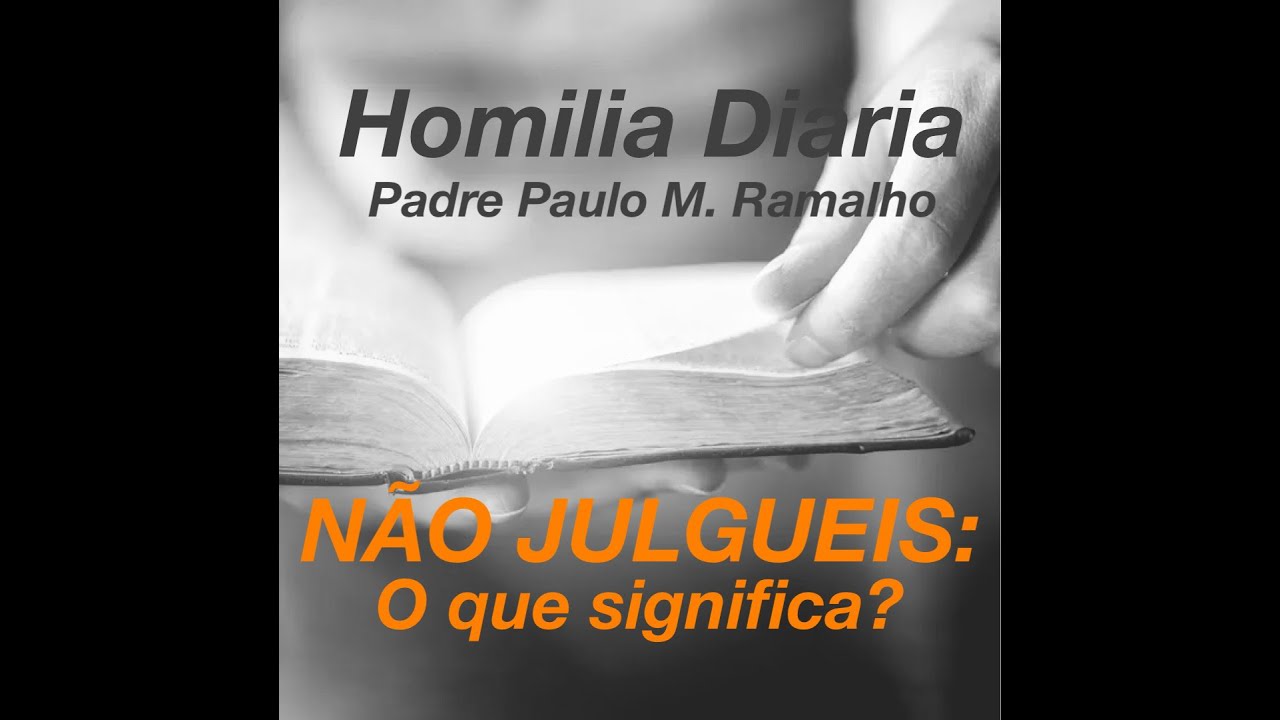 NÃO JULGUEIS: O QUE SIGNIFICA?