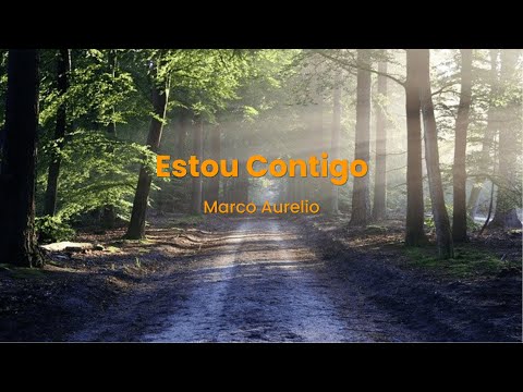 Marco Aurelio - Estou Contigo (Com Letra).
