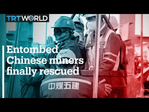 Entombed Chinese miners finally rescued