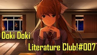 [Doki Doki Literature Club!#007]Just Monika[初見実況]