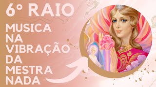 MÚSICA NA VIBRAÇÃO DA MESTRA NADA