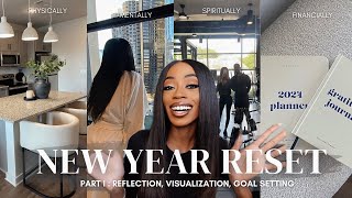 2024 NEW YEAR RESET | reflection, mindset shifting & goal setting | upgrade your life in every way