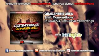 Comandbass - Quarantine area