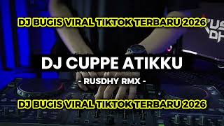 Download lagu DJ CUPPE ATIKKU || DJ BUGIS VIRAL TIKTOK TERBARU 2026 mp3 Download lagu DJ CUPPE ATIKKU || DJ BUGIS VIRAL TIKTOK TERBARU 2026 mp3