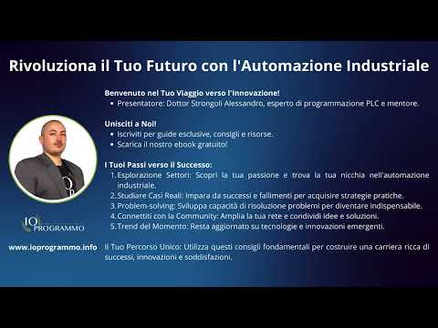 Strategie Essenziali per Eccellere nella Programmazione PLC e nell’Automazione Industriale nel 2024