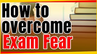 How To Overcome Exam Fear? | How to Overcome Exam Stress? | Exam Fear | Letstute